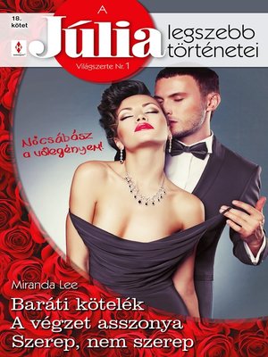 cover image of Baráti kötelék; a végzet asszonya; Szerep, nem szerep...